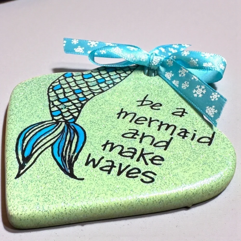Mermaid Christmas Ornament: “Be a Mermaid and Make Waves” Glitter Handmade Decor